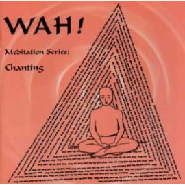 Chanting - Wah! CD